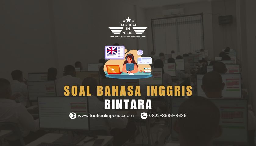 Soal Tes Pengetahuan Umum Bintara 2025 - Tactical in Police